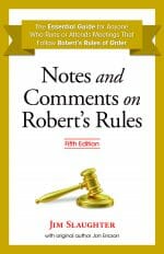 Update on Fifth Edition of Notes and Comments on Robert’s Rules
